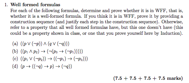 Solved 1 Well Formed Formulas For Each Of The Following Chegg