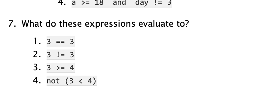 Solved 7. What do these expressions evaluate to? 1. 3==3 2. | Chegg.com