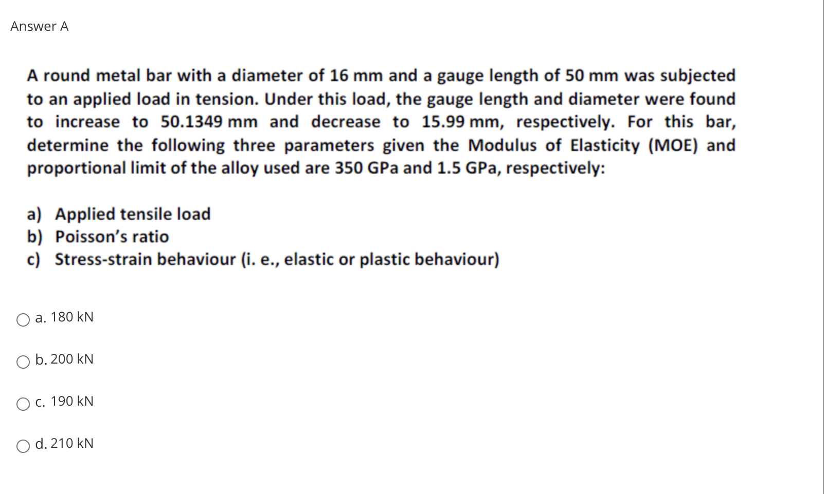 Solved Answer A A round metal bar with a diameter of 16 mm | Chegg.com