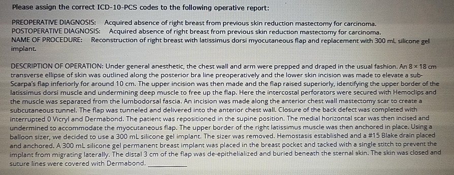 Solved Please assign the correct ICD 10 PCS codes to the Chegg