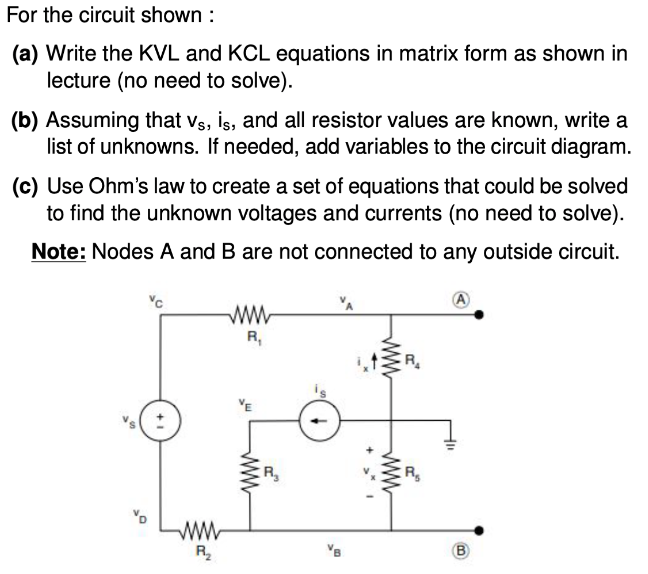 Solved For The Circuit Shown : (a) Write The KVL And KCL | Chegg.com