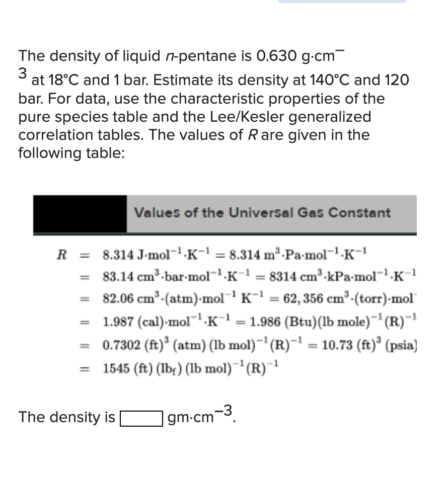 Solved The density of liquid npentane is 0.630 g.cm Sat