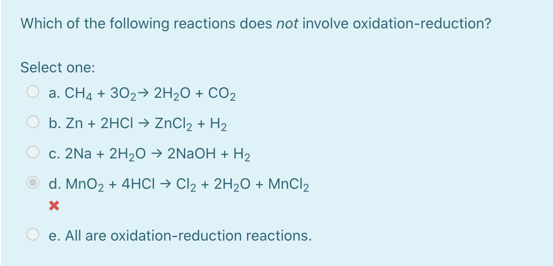 Which Of The Following Reactions Does Not Involve Oxidation Reduction Solved Which of the following reactions does not involve | Chegg.com