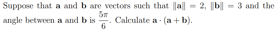 Solved 2, || B || = 3 And The Suppose That A And B Are | Chegg.com