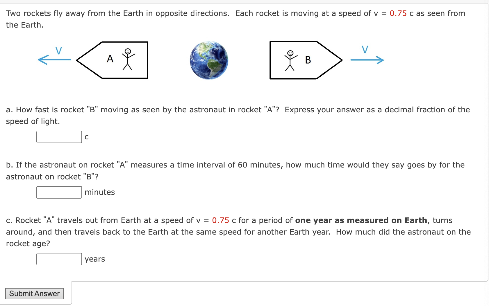 Solved Two Rockets Fly Away From The Earth In Opposite | Chegg.com