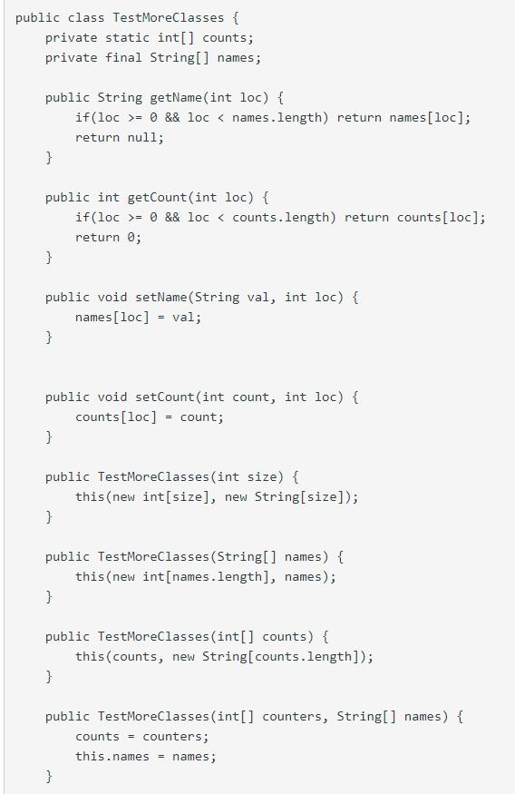 Solved public class TestMoreClasses { private static int[] | Chegg.com