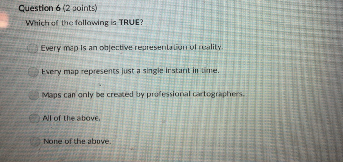 Solved Question 6 (2 points) Which of the following is | Chegg.com