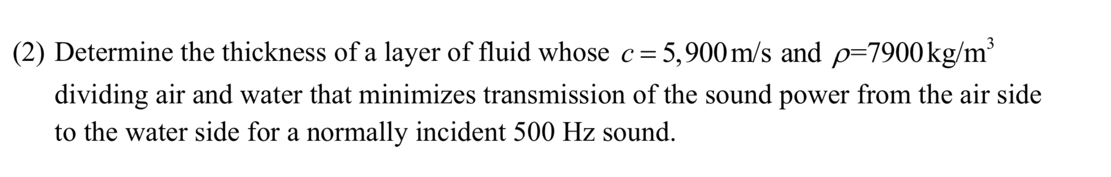 Solved (2) Determine the thickness of a layer of fluid whose | Chegg.com