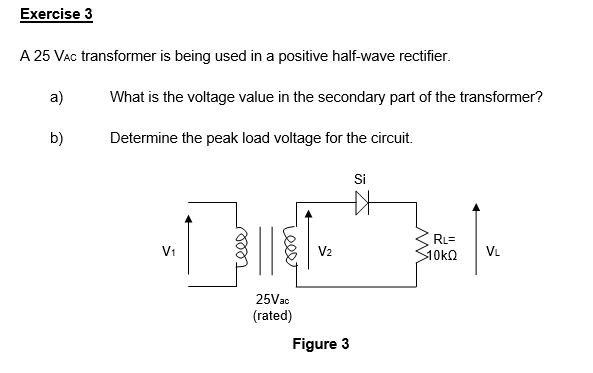 Solved A 25VAC transformer is being used in a positive | Chegg.com