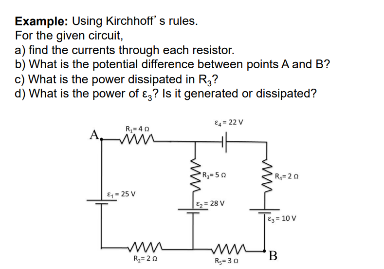 Solved Example: Using Kirchhoff's Rules. For The Given | Chegg.com