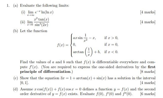 Solved (i) limx→∞e−xln(lnx) [4 marks] (ii) | Chegg.com