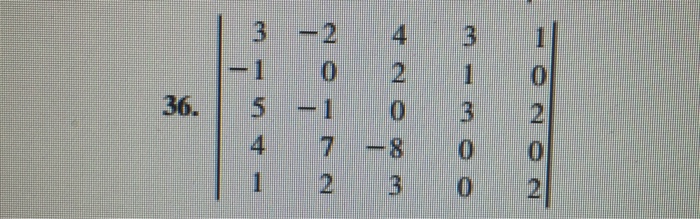 Solved Finding a Determinant In Exercises 25-36, use | Chegg.com