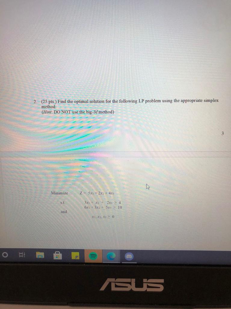 Solved 2 (25 pts. Find the optimal solution for the | Chegg.com