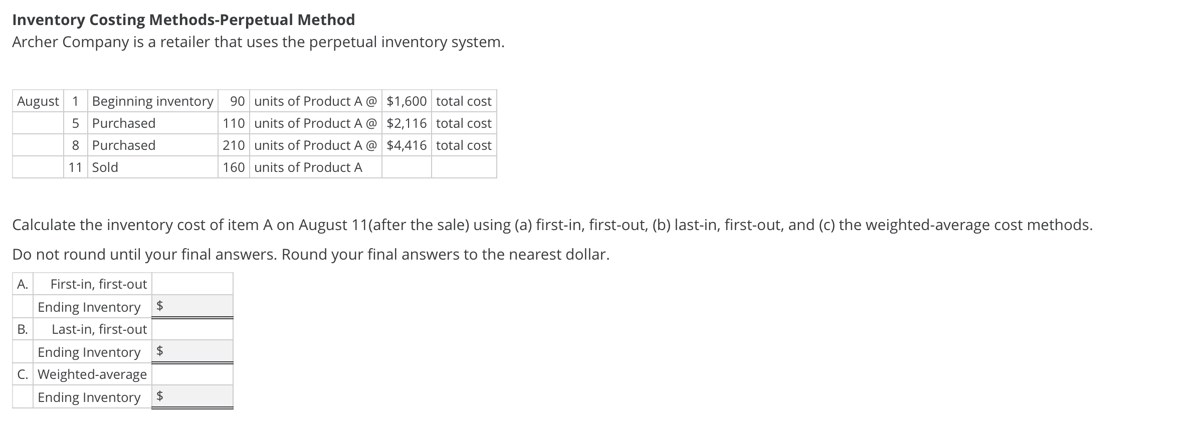 Solved Inventory Costing Methods-Perpetual Method Archer | Chegg.com