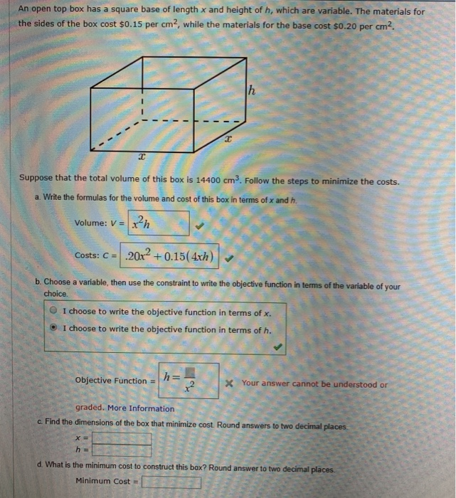 Solved An open top box has a square base of length x and