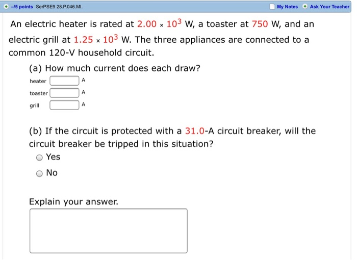 Solved An electric heater is rated at 2.00 103 W, a toaster