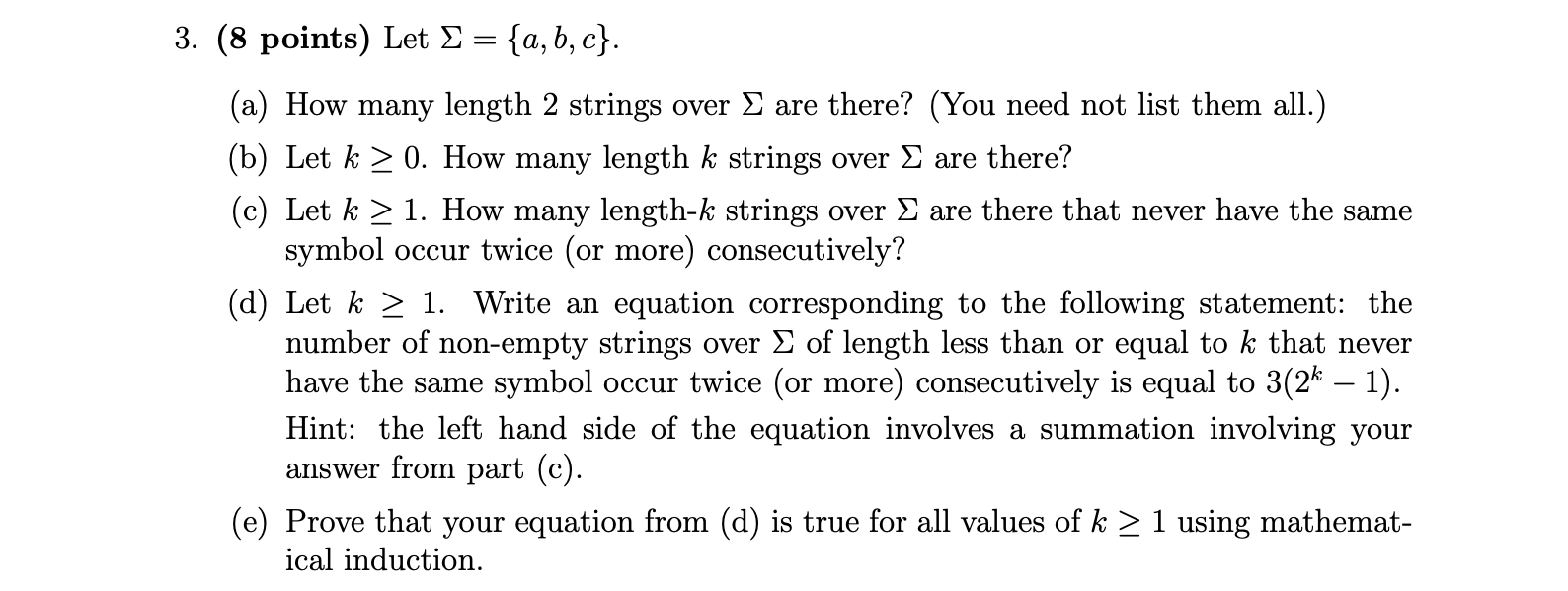 Solved Let Σ = {a, b, c}.(a) How many length 2 strings over