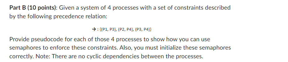 Solved Part B ( 10 points): Given a system of 4 processes | Chegg.com