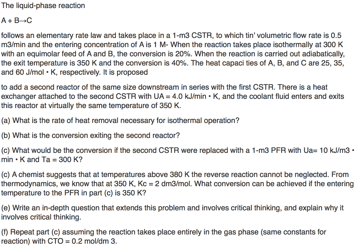 Solved The liquid-phase reaction follows an elementary rate | Chegg.com
