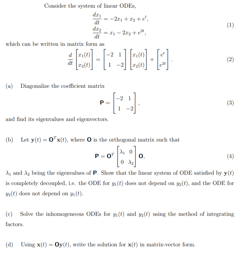 Consider the system of linear ODEs, = -221 +22+e, = | Chegg.com
