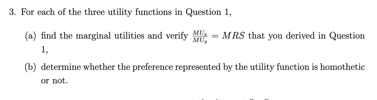 Solved 3. For each of the three utility functions in | Chegg.com
