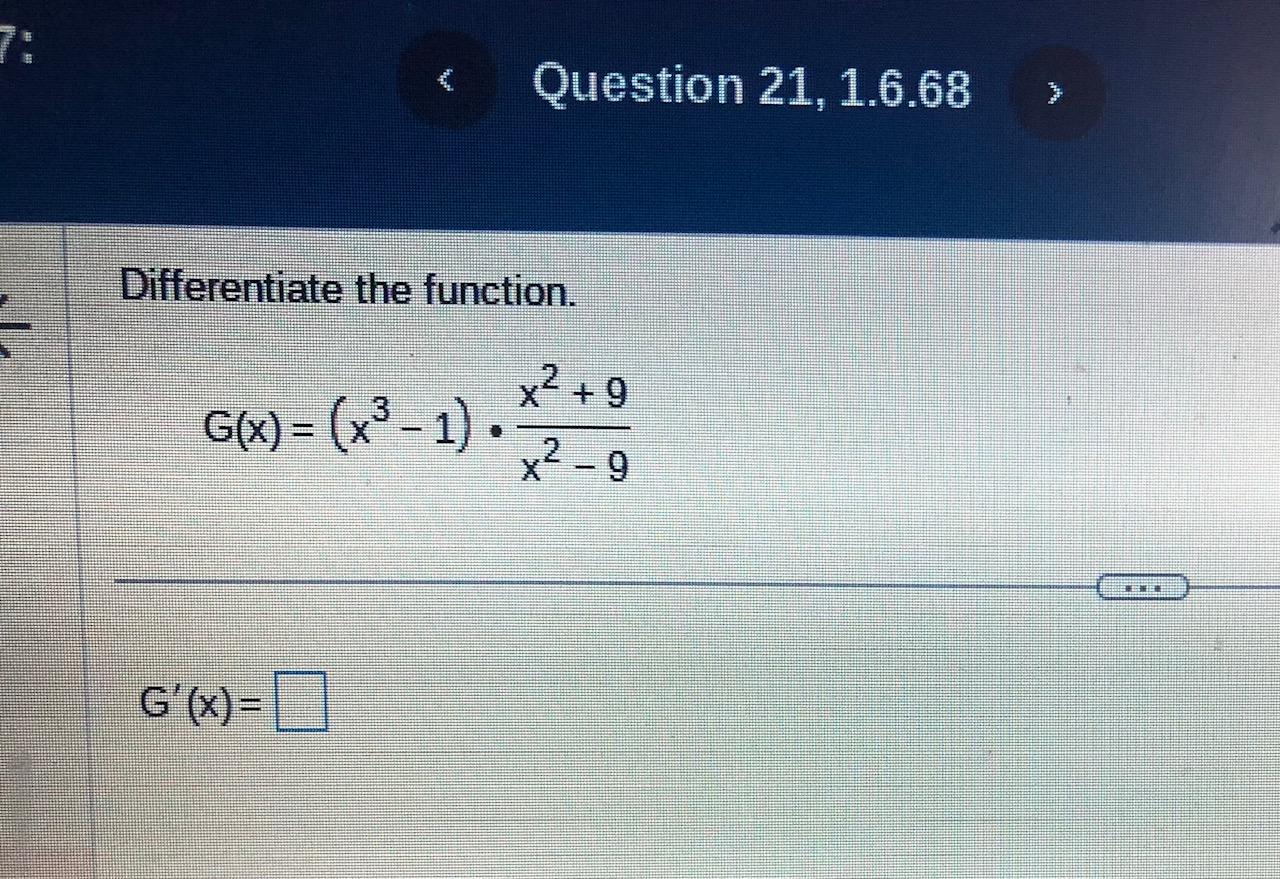 Solved Differentiate The Function Gxx3−1⋅x2−9x29 0195