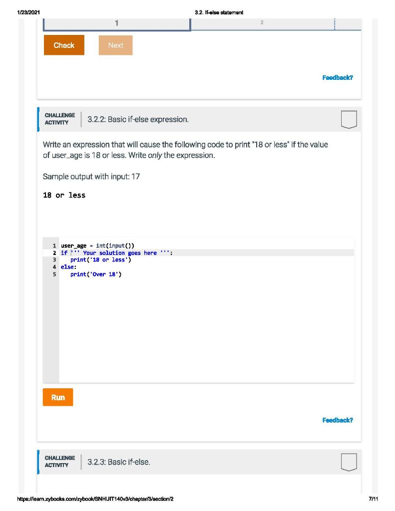 Answered: Complete the if-else statement to print…