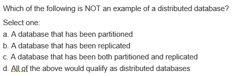 Solved Which Of The Following Is NOT An Example Of A | Chegg.com