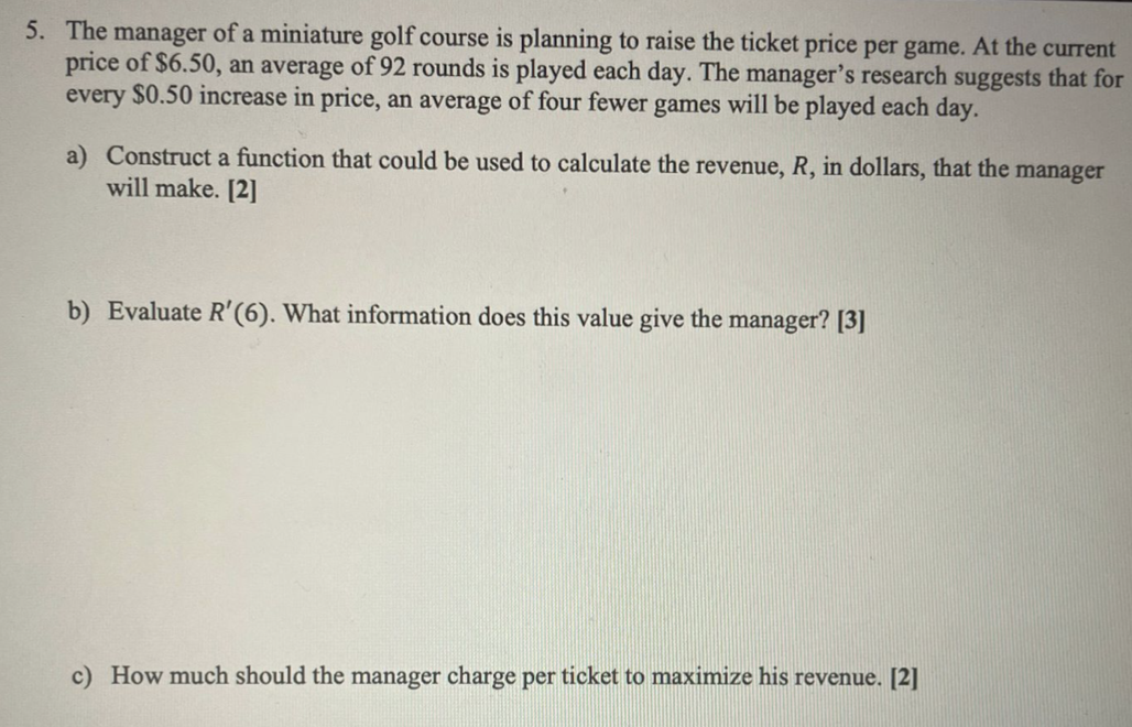 Solved 5. The manager of a miniature golf course is planning | Chegg.com