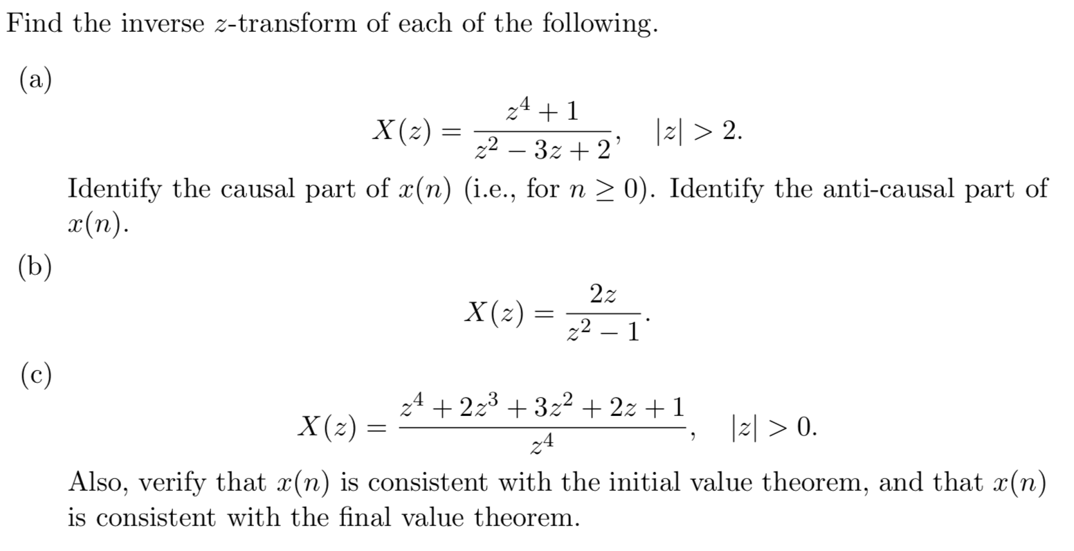 Solved Find The Inverse Z-transform Of Each Of The | Chegg.com