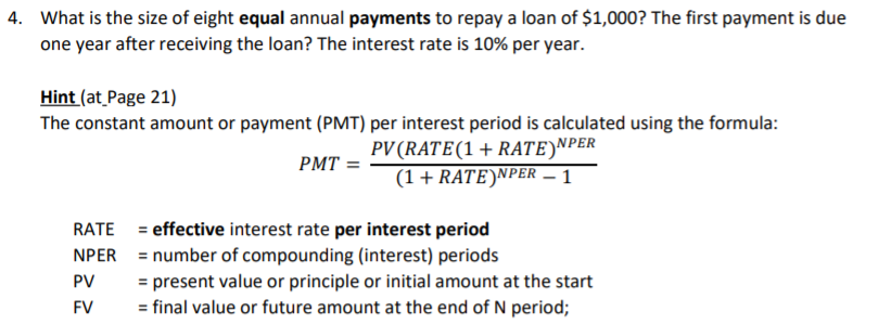 Solved 4. What is the size of eight equal annual payments to | Chegg.com