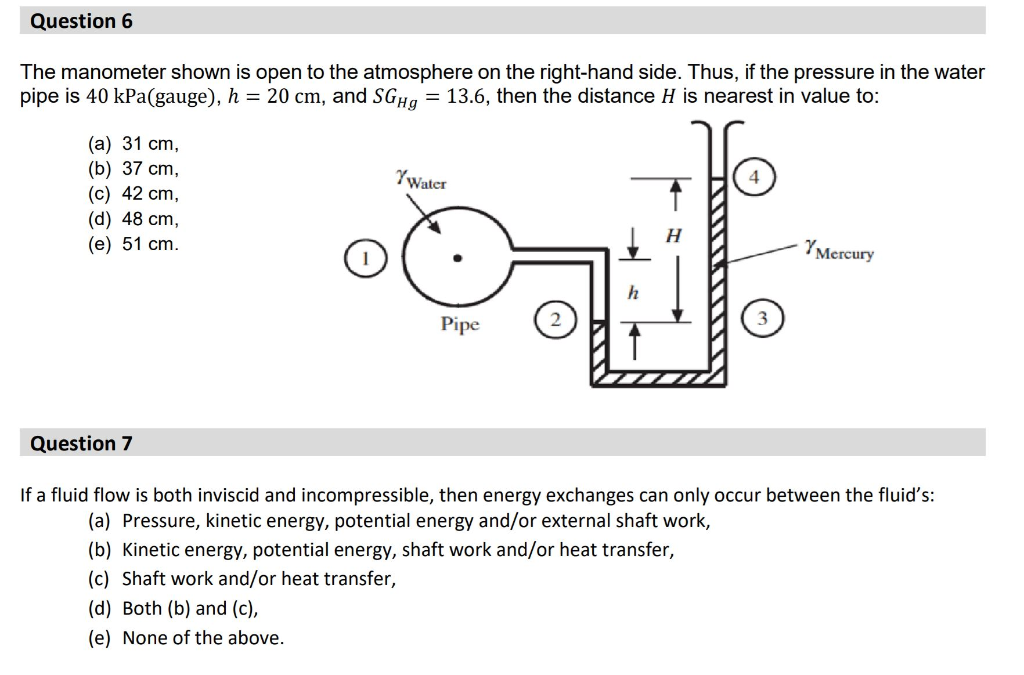 Solved Question 6 The manometer shown is open to the