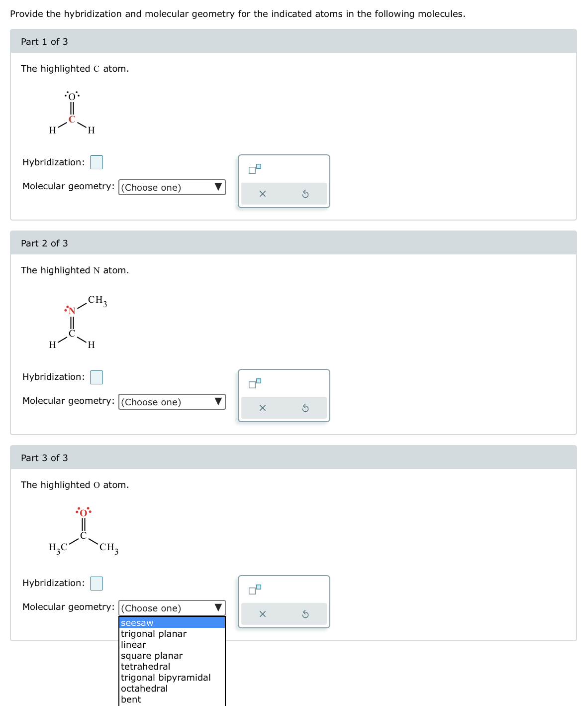 Solved Provide the hybridization and molecular geometry for | Chegg.com