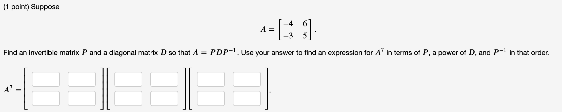 Solved (1 point) Let A = 4 -4 3 2 -8 4 5 . Find an | Chegg.com