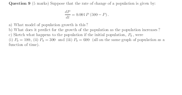 Solved Question 9 (5 marks) Suppose that the rate of change | Chegg.com
