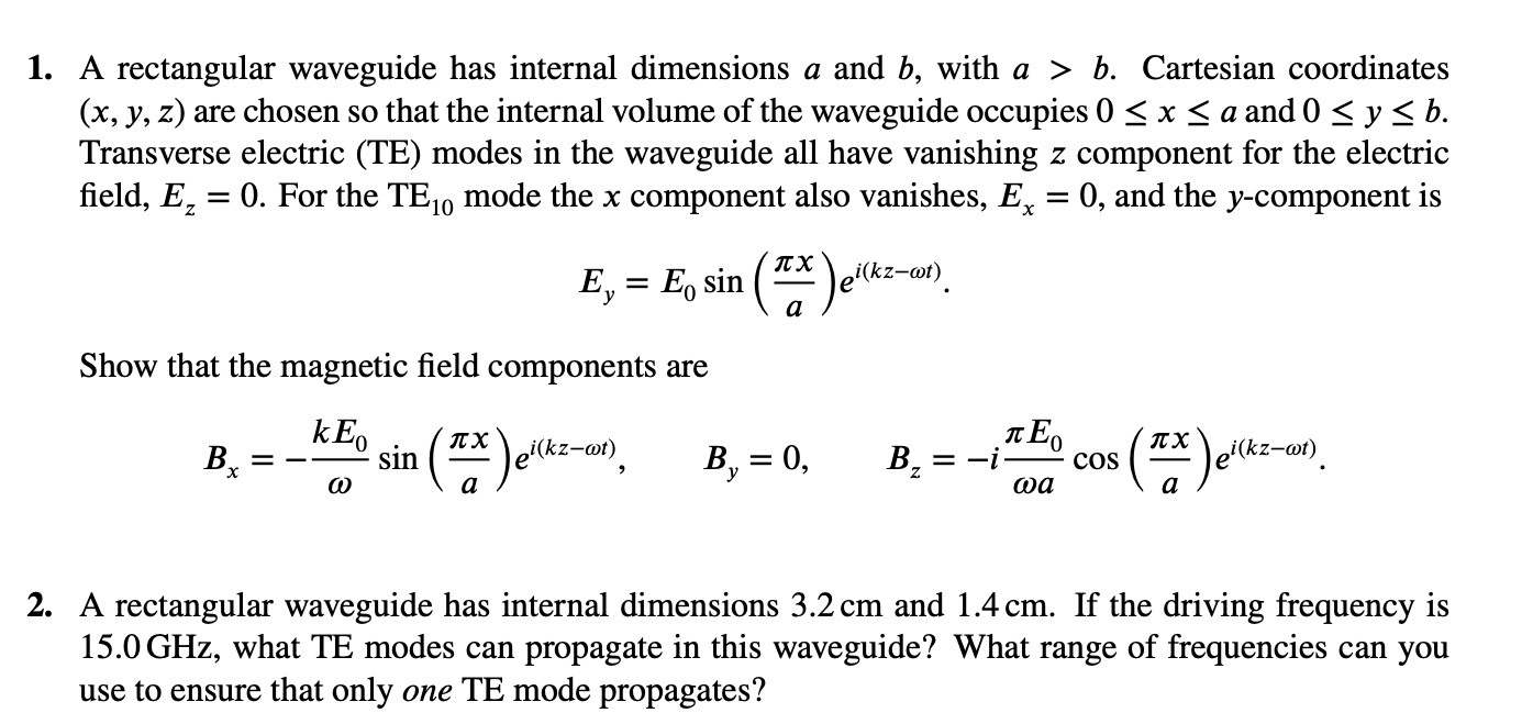 Solved 1. A Rectangular Waveguide Has Internal Dimensions A | Chegg.com