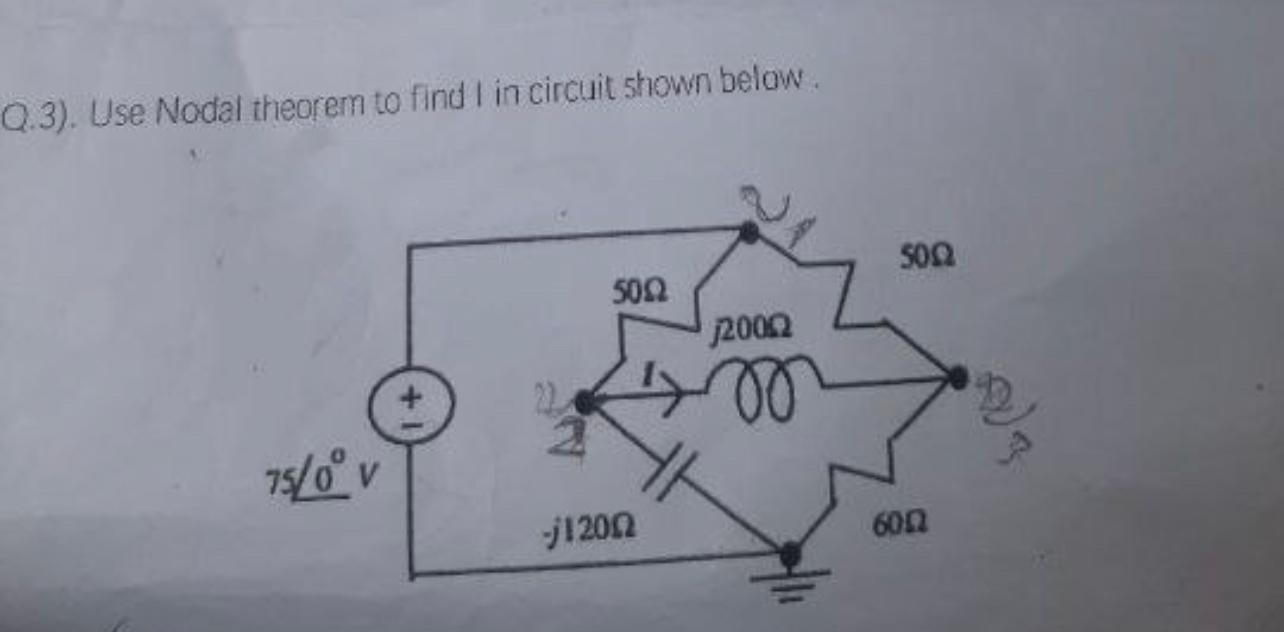 Solved Q.3). Use Nodal theorem to find I in circuit shown | Chegg.com