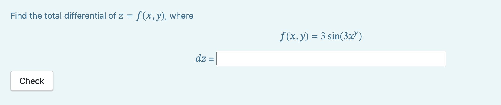 Find the total differential of \( z=f(x, y) \), where \[ f(x, y)=3 \sin \left(3 x^{y}\right) \]