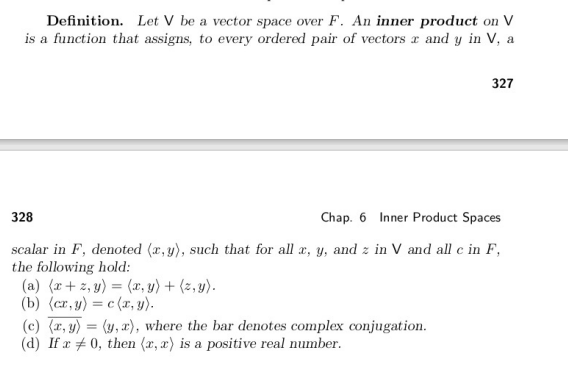 Solved Definition. Let V be a vector space over F. An inner | Chegg.com