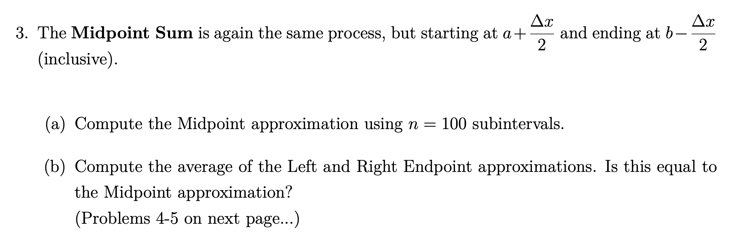 Solved Δα 3. The Midpoint Sum is again the same process, but | Chegg.com