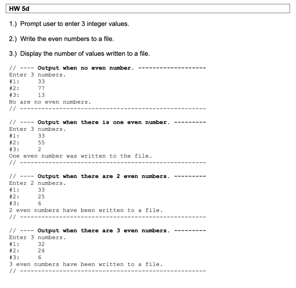 Solved HW 5d 1.) Prompt user to enter 3 integer values. 2.) | Chegg.com