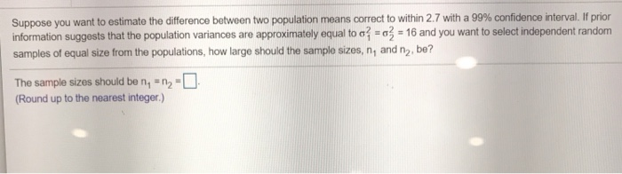 Solved Suppose you want to estimate the difference between | Chegg.com