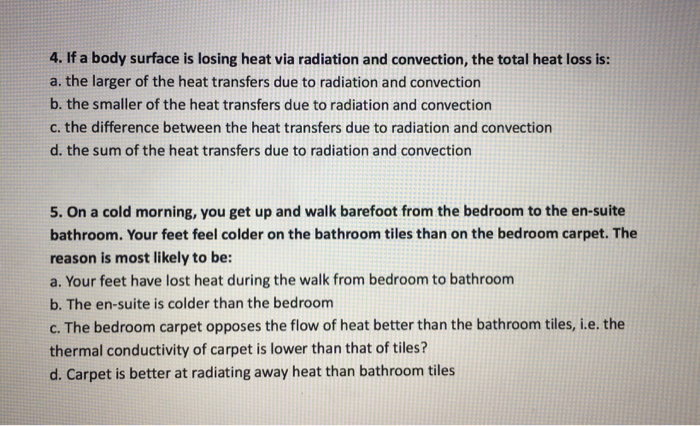 Solved 4. If a body surface is losing heat via radiation and | Chegg.com