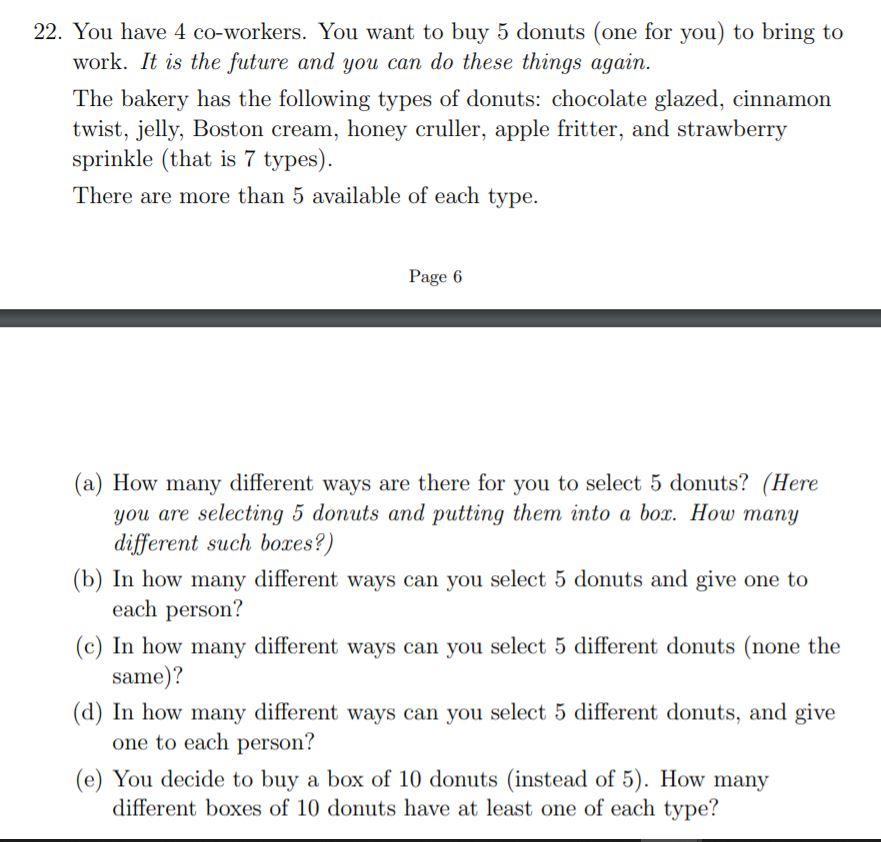Solved 22. You have 4 co-workers. You want to buy 5 donuts | Chegg.com