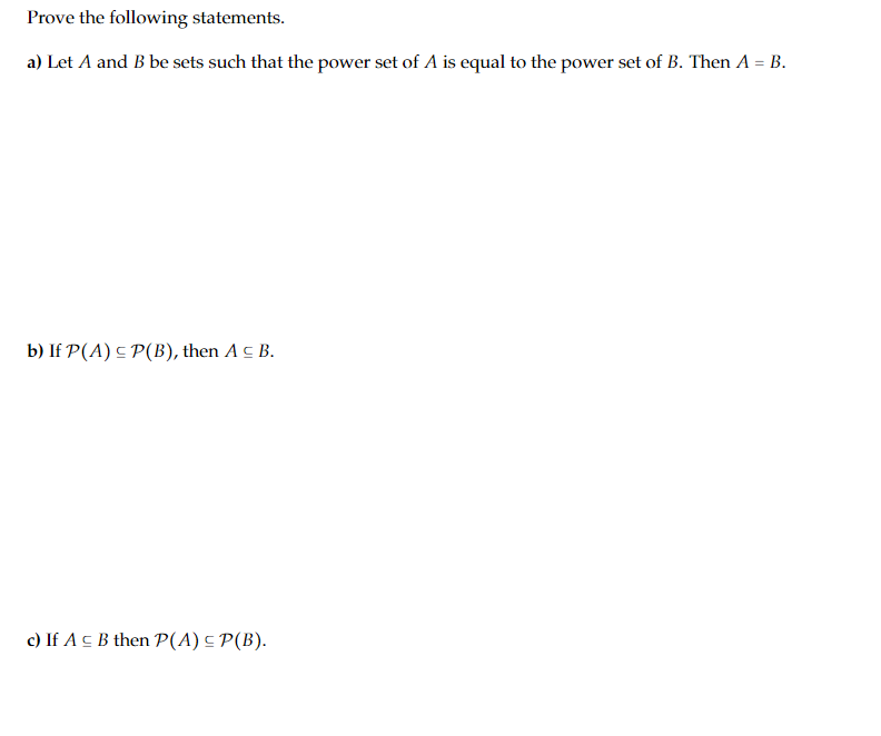 Solved Prove The Following Statements. A) Let A And B Be | Chegg.com