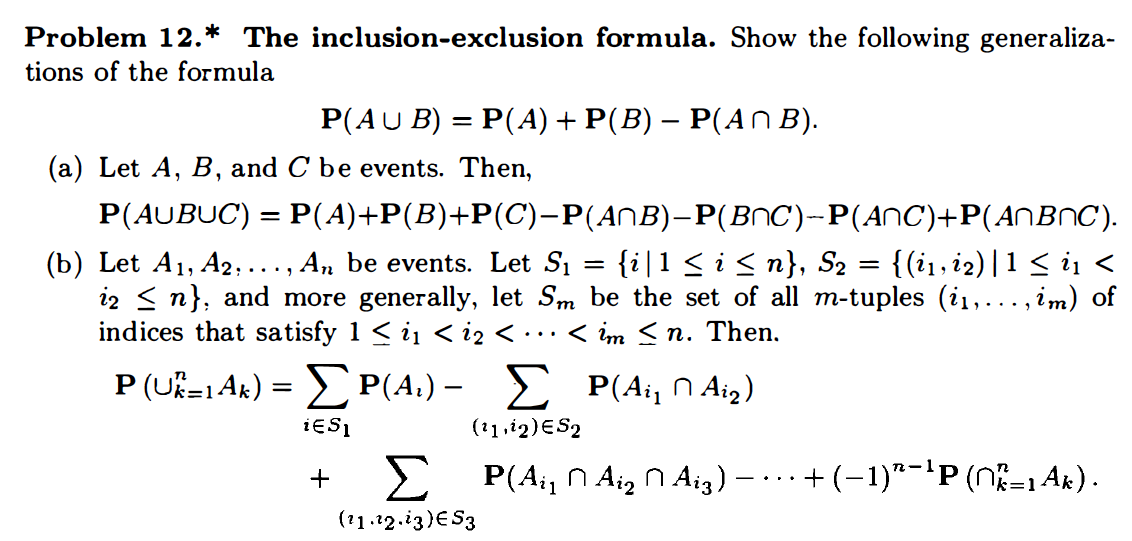 Solved Problem 12. The inclusion exclusion formula. Show Chegg