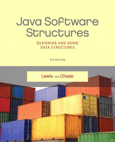 Solved Java Software Structures DESIGNING AND USING DATA | Chegg.com