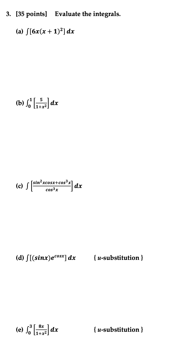 Solved 3 35 Points Evaluate The Integrals A S 6x X Chegg Com