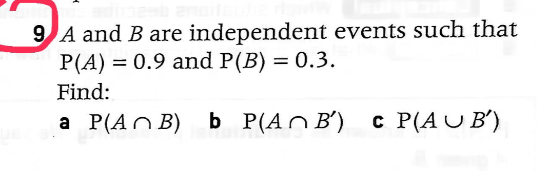 Solved A And B Are Independent Events Such That P(A)=0.9 And | Chegg.com