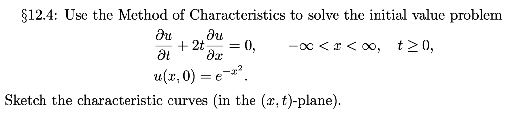 Solved g12.4: Use the Method of Characteristics to solve the | Chegg.com